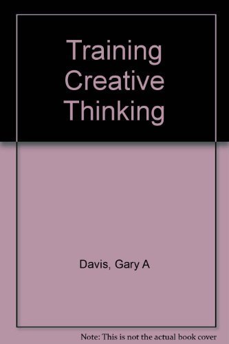 Stock image for Training Creative Thinking for sale by Better World Books