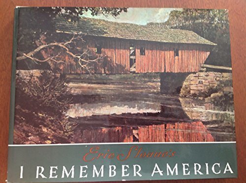 9780308700413: Eric Sloane's I Remember America [Bicentennial Edition]