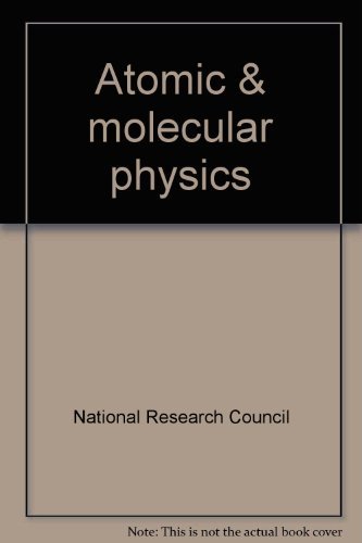 Beispielbild fr Atomic and Molecular Physics zum Verkauf von Better World Books