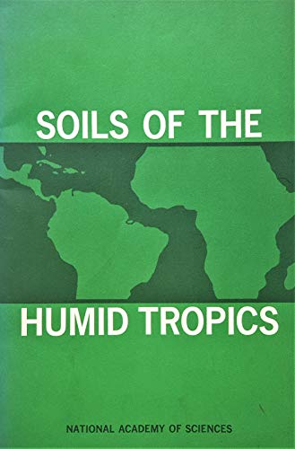 Imagen de archivo de Soils of the Humid Tropics a la venta por Defunct Books