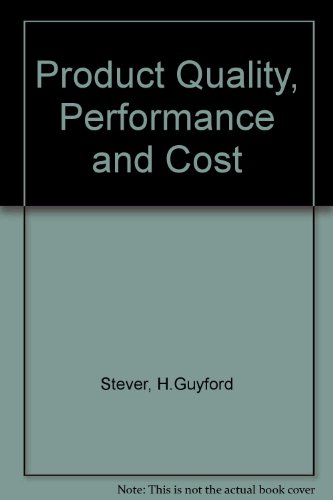 Product quality, performance, and cost (9780309020367) by National Academy Of Engineering