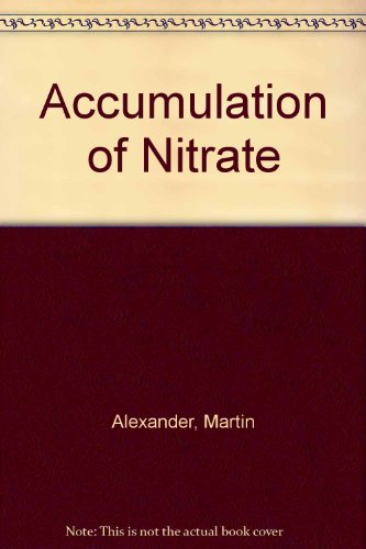 Beispielbild fr Accumulation of Nitrate zum Verkauf von Better World Books