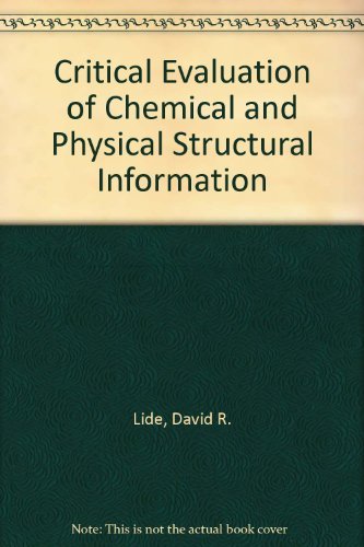 Beispielbild fr Critical Evaluation of Chemical and Physical Structural Information zum Verkauf von Better World Books