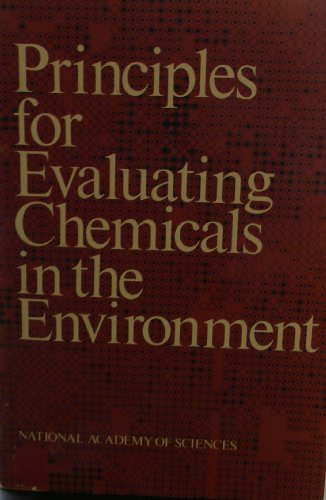 Stock image for Principles for Evaluating Chemicals in the Environment for sale by NEPO UG
