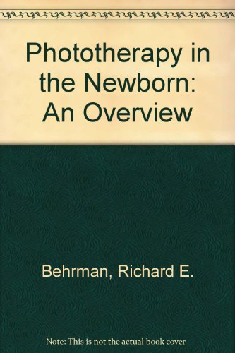 Stock image for Phototherapy in the Newborn : An Overview for sale by Better World Books: West