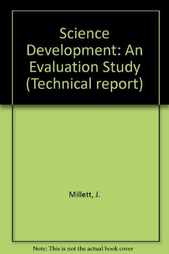 9780309023290: Science Development: An Evaluation Study (Technical report)