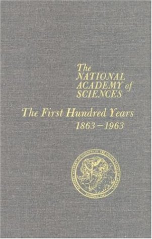 9780309025188: The National Academy of Sciences: The First Hundred Years, 1863-1963