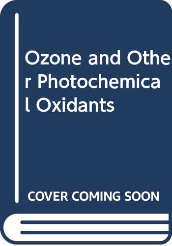 Imagen de archivo de Ozone and Other Photochemical Oxidants (Medical and biologic effects of environmental pollutants) a la venta por Ergodebooks