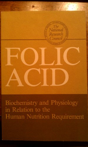 Beispielbild fr Folic Acid : Biochemistry and Physiology in Relation to the Human Nutrient Requirement zum Verkauf von Better World Books