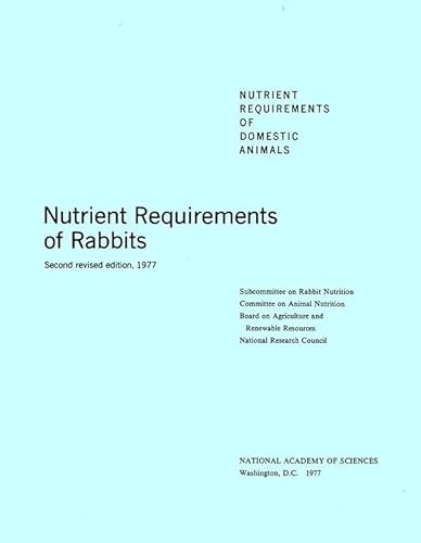 Stock image for Nutrient Requirements of Rabbits,: Second Revised Edition, 1977 (Paperback) for sale by Book Depository International