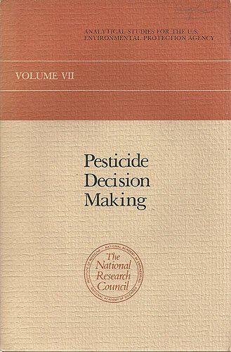 Pesticide Decision Making (9780309027342) by National Research Council (U. S.); Commission On Natural Resources