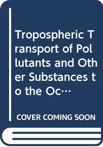 9780309027359: Tropospheric Transport of Pollutants and Other Substances to the Oceans