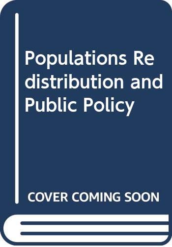 Imagen de archivo de Population Redistribution and Public Policy a la venta por Mythos Center Books