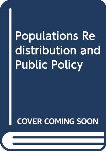 9780309029261: Populations Redistribution and Public Policy