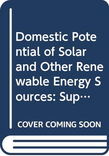 Stock image for Domestic Potential of Solar and Other Renewable Energy Sources. Report for sale by Ground Zero Books, Ltd.