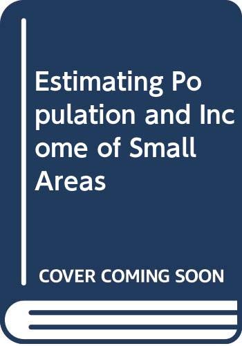 9780309030960: Estimating Population and Income of Small Areas