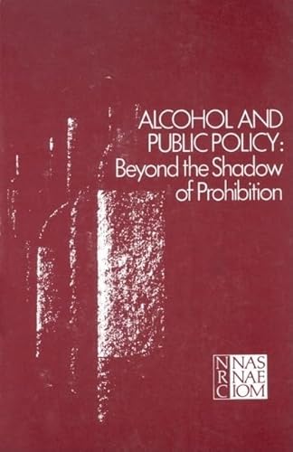 Stock image for Alcohol and Public Policy: Beyond the Shadow of Prohibition for sale by Book Trader Cafe, LLC