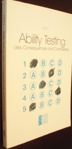 Imagen de archivo de Ability Testing : Uses, Consequences, and Controversies a la venta por Better World Books