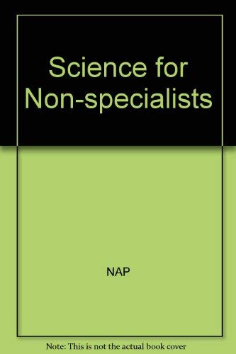 9780309032315: Science for Non-specialists