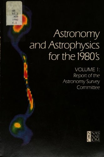 Imagen de archivo de Astronomy and Astrophysics for the 1980's Vol. 1 : Report of the Astronomy Survey Committee a la venta por Better World Books