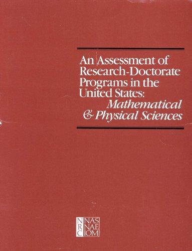 Beispielbild fr An Assessment of Research-Doctorate Programs in the United States : Mathematical and Physical Sciences zum Verkauf von Better World Books