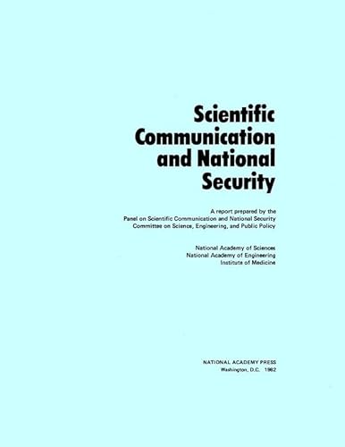 Beispielbild fr Scientific Communication and National Security zum Verkauf von Wonder Book