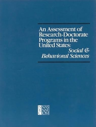 An Assessment of Research-Doctorate Programs in the United States: Social and Behavioral Sciences: 2