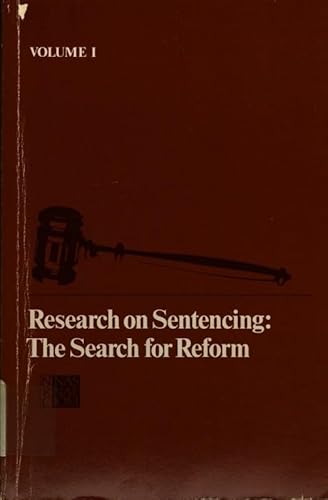 Imagen de archivo de Research on Sentencing Vol. 1 : The Search for Reform a la venta por Better World Books: West