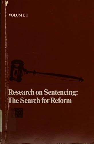 Stock image for Research on Sentencing Vol. 1 : The Search for Reform for sale by Better World Books Ltd