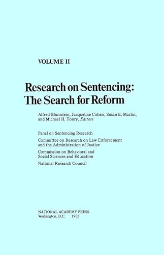 Stock image for Research on Sentencing Vol. II : The Search for Reform for sale by Better World Books