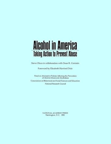 Beispielbild fr Alcohol in America : Taking Action to Prevent Abuse zum Verkauf von Better World Books