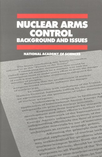 Stock image for Nuclear Arms Control : Background and Issues for sale by Better World Books