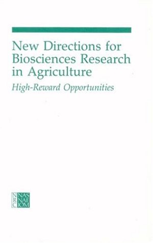 Imagen de archivo de New Directions for Biosciences Research in Agriculture: High-Reward Opportunities a la venta por Bingo Used Books