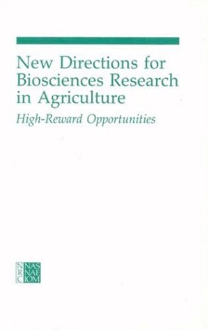 Stock image for New Directions for Biosciences Research in Agriculture: High-Reward Opportunities for sale by Bingo Used Books
