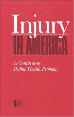 Stock image for Injury in America: A Continuing Public Health Problem for sale by dsmbooks