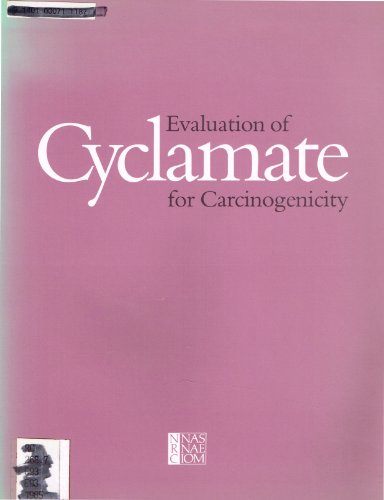 Evaluation of Cyclamate for Carcinogenicity (9780309035460) by Commission On Life Sciences