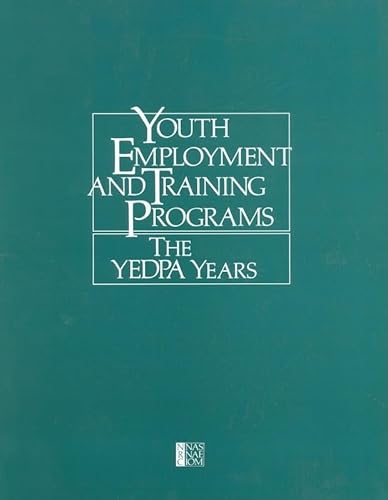 Stock image for Youth Employment and Training Programs: The Yedpa Years for sale by Revaluation Books