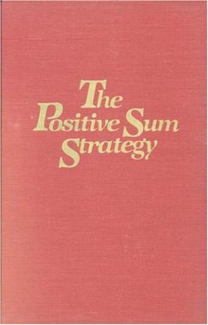 Imagen de archivo de The Positive Sum Strategy : Harnessing Technology for Economic Growth a la venta por Better World Books