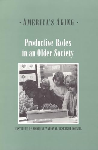 Stock image for Productive Roles in an Older Society for sale by Better World Books