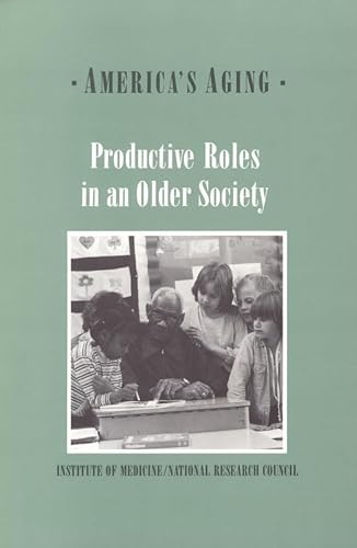 Stock image for America's Aging - Productive Roles in an Older Society for sale by UHR Books