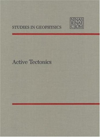 Stock image for Active Tectonics: Impact on Society (Studies in Geophysics) for sale by Wonder Book