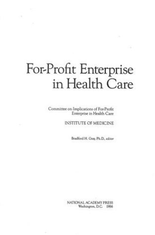 Imagen de archivo de For-Profit Enterprise in Health Care a la venta por Better World Books