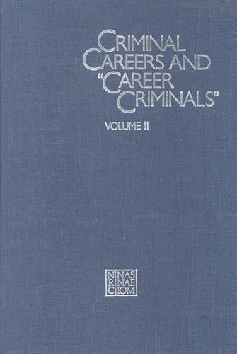 Stock image for Criminal Careers and "Career Criminals,": Volume II for sale by HPB-Emerald