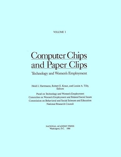 9780309036887: Hartmann: Computer Chips And Paper Clips: Technology & Women′s Employment (pr Only) Vol 1: Technology and Women's Employment, Volume I: 01