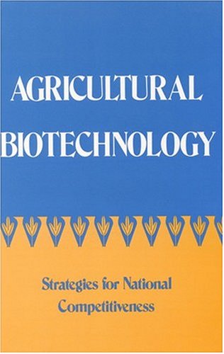 9780309037457: Agricultural Biotechnology: Strategies for National Competitiveness