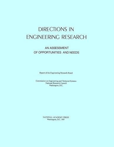 Imagen de archivo de Directions in Engineering Research: An Assessment of Opportunities and Needs a la venta por Vashon Island Books