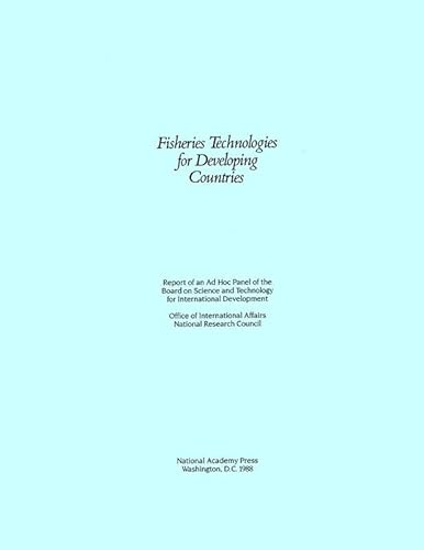 Fisheries Technologies for Developing Countries (9780309037884) by National Research Council; Policy And Global Affairs; Board On Science And Technology For International Development