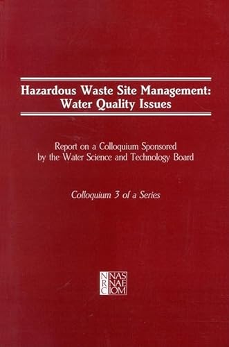 Beispielbild fr Hazardous Waste Site Management: Water Quality Issues (Colloquium, No 3) zum Verkauf von Wonder Book