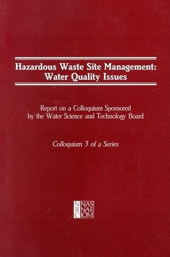 Stock image for Hazardous Waste Site Management: Water Quality Issues (Colloquium, No 3) for sale by Wonder Book