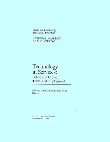 Stock image for Technology in Services: Policies for Growth, Trade, and Employment (Series on Technology and Social Priorities) for sale by Wonder Book